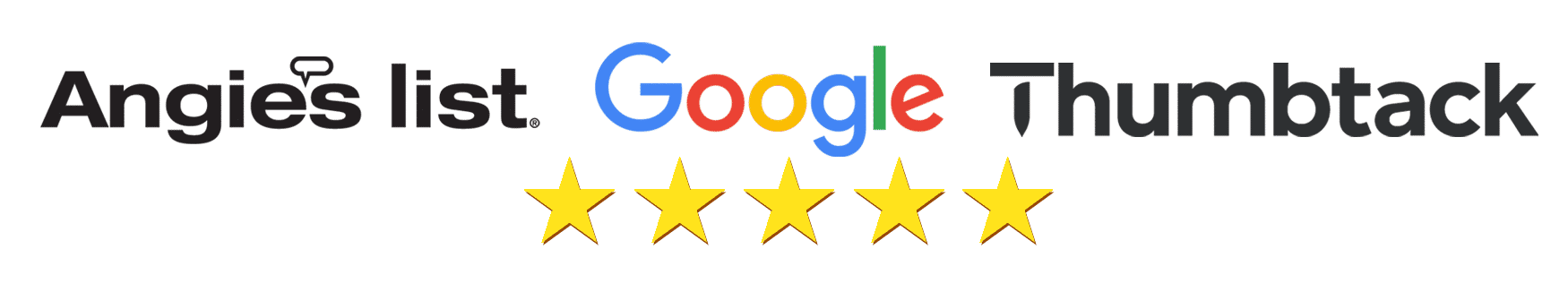 Angie's List, Google, Thumbtack 5 stars